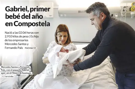 GABRIEL, PRIMER BEBÉ DEL AÑO EN COMPOSTELA