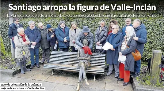 SANTIAGO ARROPA LA FIGURA DE VALLE-INCLÁN