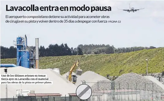 LAVACOLLA ENTRA EN MODO PAUSA