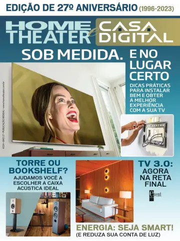 Home Theater e Casa Digital - 01 июн. 2023