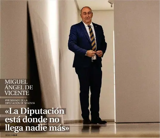 «LA DIPUTACIÓN ESTÁ DONDE NO LLEGA NADIE MÁS»