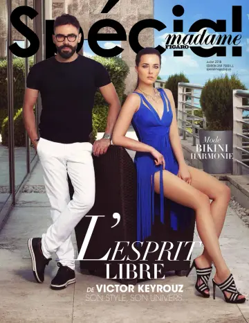 Spécial Madame Figaro - 1 Jul 2018