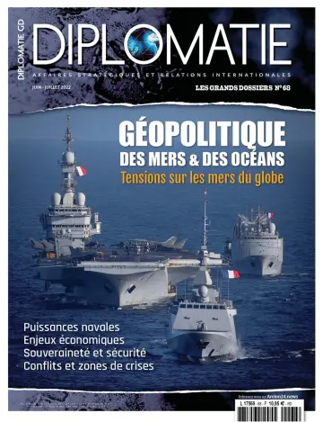 Les Grands Dossiers de Diplomatie - 01 六月 2022