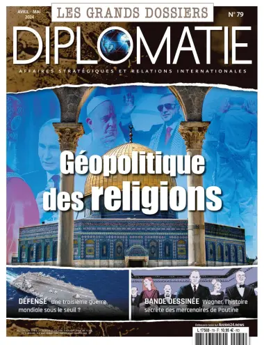 Les Grands Dossiers de Diplomatie - 01 avr. 2024