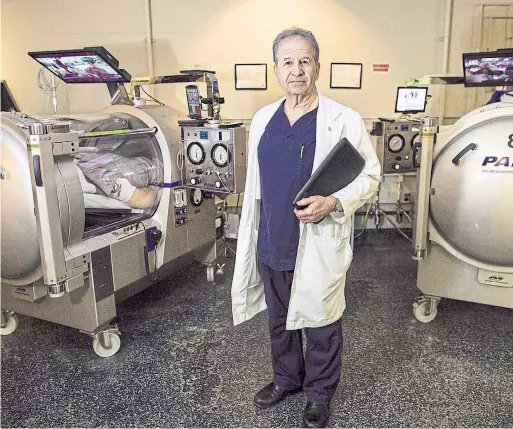 Dr. Ron Lin­den, CEO and med­i­cal di­rec­tor of the Judy Dan Re­search and Treat­ment Cen­tre in North York, is pic­tured with the hy­per­baric cham­bers his clinic uses to treat wounds. Lin­den es­ti­mates his over­head ex­penses amount to more than $1 mil­lion a year, al­most half of his 2017-18 billings.