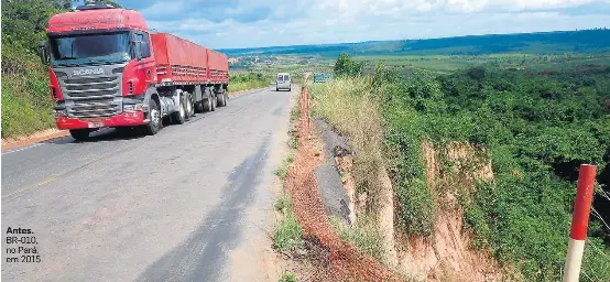 An­tes. BR-010, no Pa­rá, em 2015