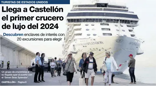 LLEGA A CASTELLÓN EL PRIMER CRUCERO DE LUJO DEL 2024